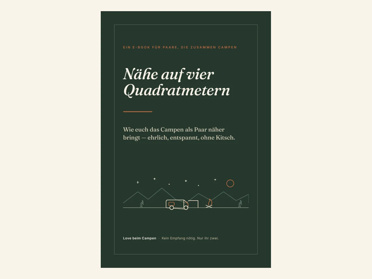 Nähe auf vier Quadratmetern – Love beim Campen